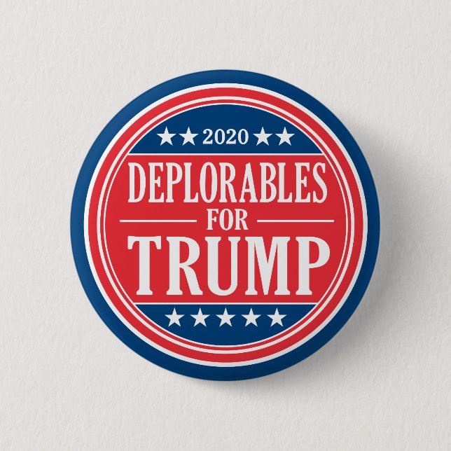 Deplorables for Donald Trump & Mike Pence 2020 Button (Front)