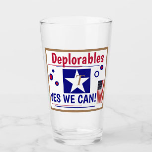 Deplorables Yes we Can! Glass