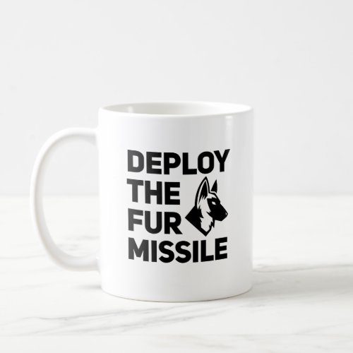 Deploy The Fur Missile  Coffee Mug
