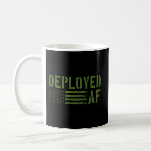 Deployed Af Deployment For Military Husband Coffee Mug