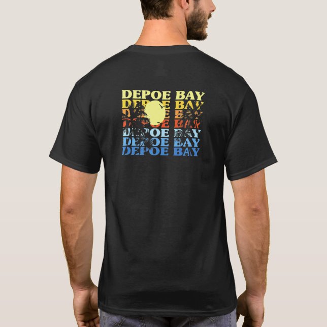 Depoe Bay Oregon Beach Summer Or Beach Bum T-Shirt (Back)