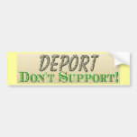 Deport Don&#39;t Support Bumper Sticker at Zazzle
