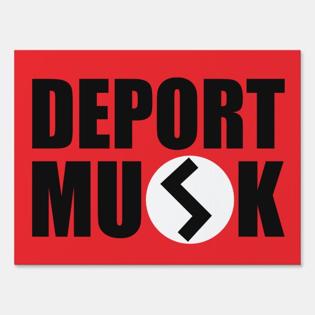 Deport Elon Musk Rectangular Yard Sign (Front)