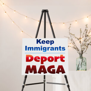 Deport MAGA Protest Sign