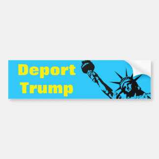 Deport Trump Anti Donald J bumper sticker GOP