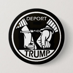 Deport Trump Button
