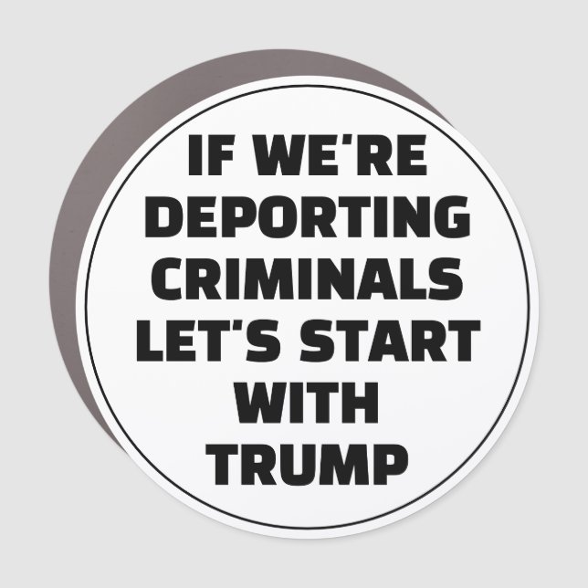 Deport Trump Car Magnet (Front)