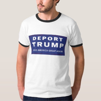 Deport Trump T-Shirt