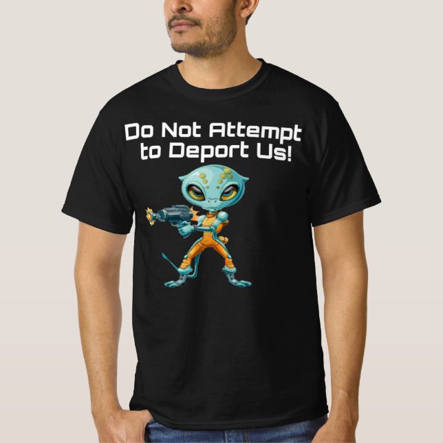 Deporting Aliens T-Shirt (Front)