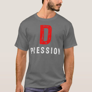 Depression 1 T-Shirt