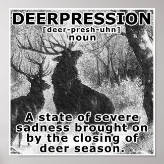Depression Funny Hunting Poster