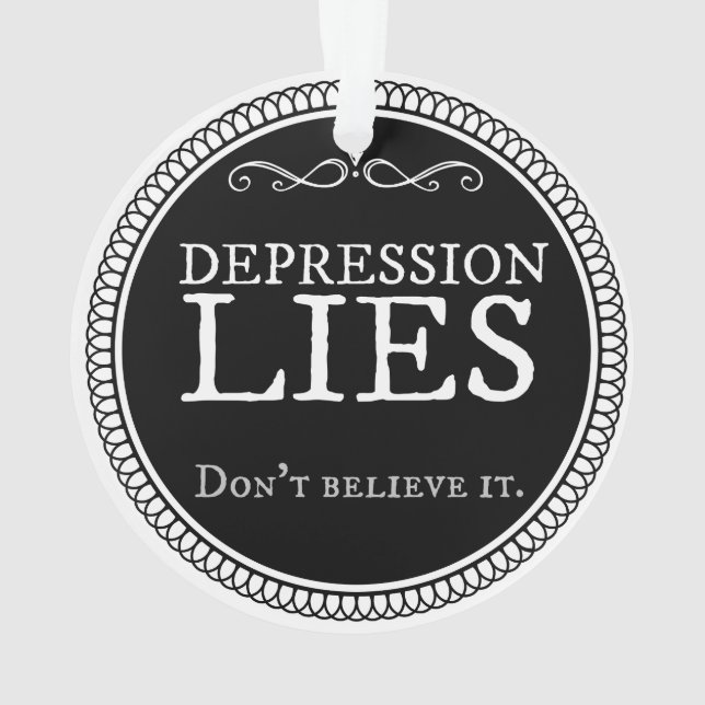 Depression lies ornament (Back)