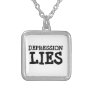 depression lies (see description) silver plated necklace