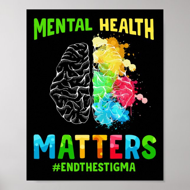 Depression Mental Health Awareness End The Stigma  Poster (Front)