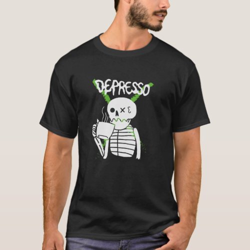 Depression Skeleton Coffee T_Shirt