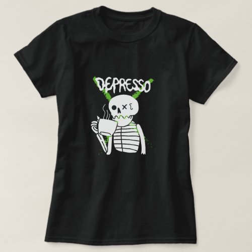 Depression Skeleton Coffee T_Shirt