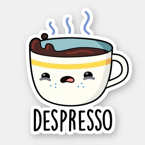 Depresso Cute Sad Espresso Coffee Pun Sticker