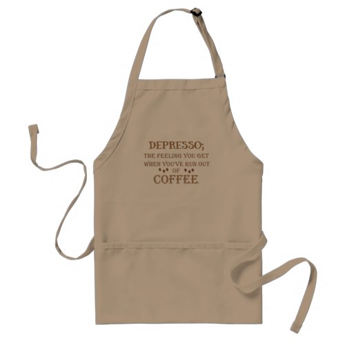 Depresso funny drinker coffee quotes adult apron