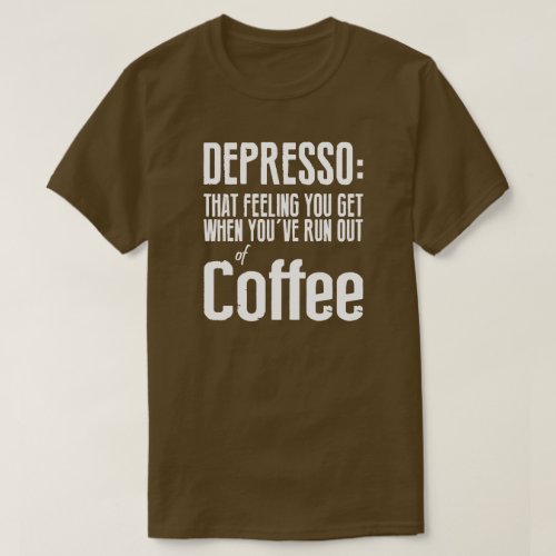 Depresso T_Shirt