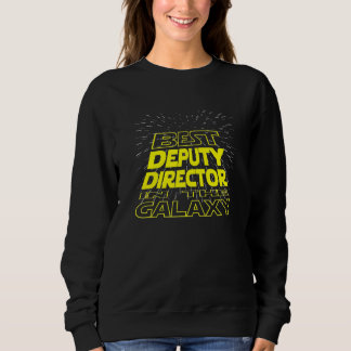 Deputy Director Cool Galaxy Job Sweatshirt