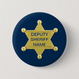 Deputy Sheriff Custon Pinback Button