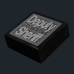 Deputy Sheriff Extraordinaire Gift Box<br><div class="desc">This is a unique gift box for any deputy sheriff extraordinaire,  the best deputy sheriff ever!</div>