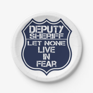Deputy Sheriff Let None Live In Fear Motto Paper Plates