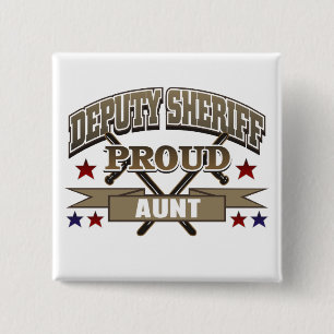 Deputy Sheriff Proud Aunt Pinback Button