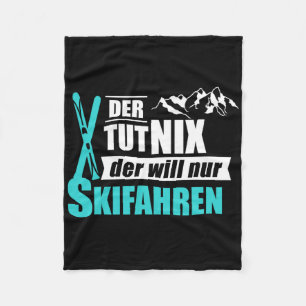 Der Will Nur Skiing Ski Winter Sports Gift Fleece Blanket