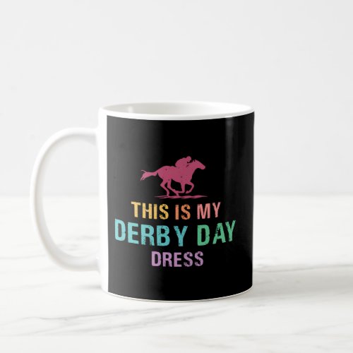 Derby Day 2022 Derby Horse Derby Dress Derby Coffee Mug