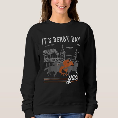 Derby Day 2022 Derby Horse Derby Dress Derby Suit Sweatshirt