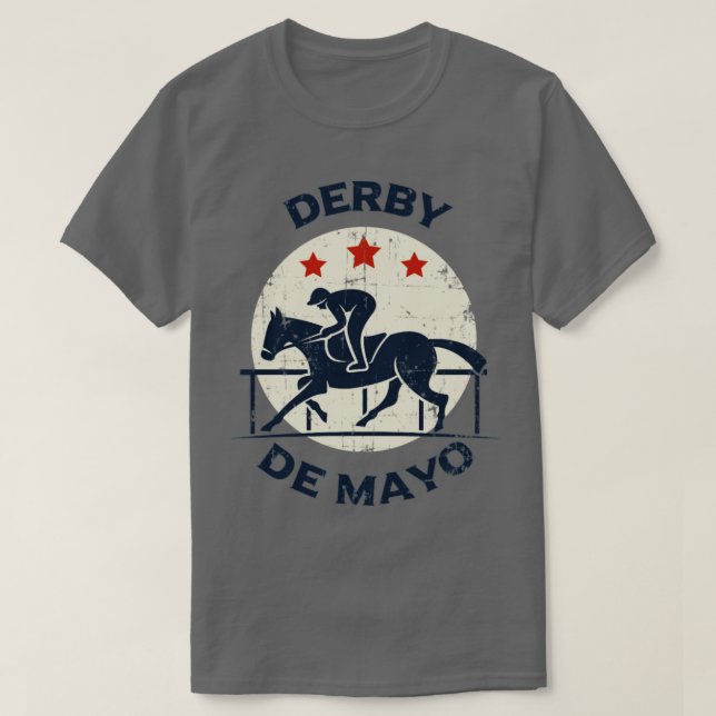 Derby de Mayo Horse Racing Kentucky KY  T-Shirt (Design Front)