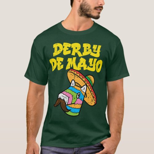 Derby De Mayo Pinata Cinco De Mayo Mexican Fiesta  T_Shirt