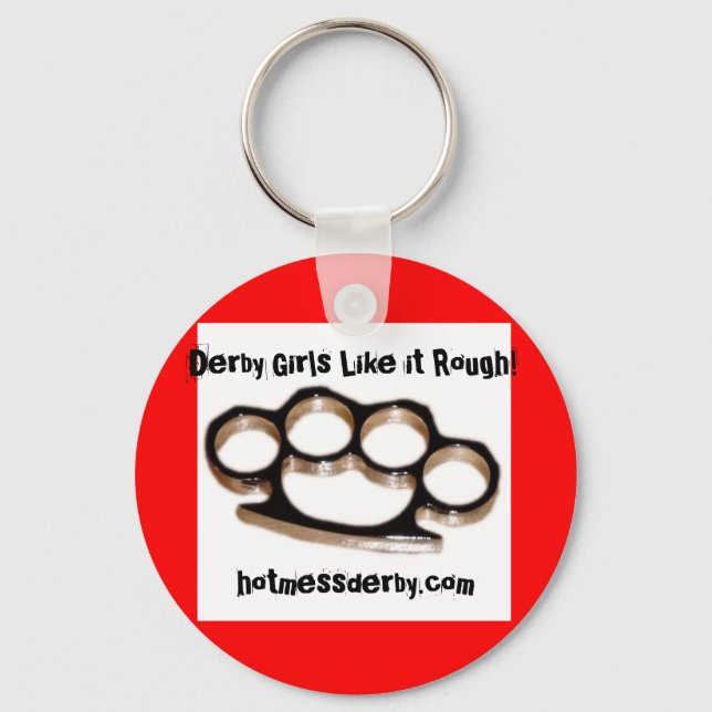 Derby Girls Like it Rough!, hotm... Keychain (Front)