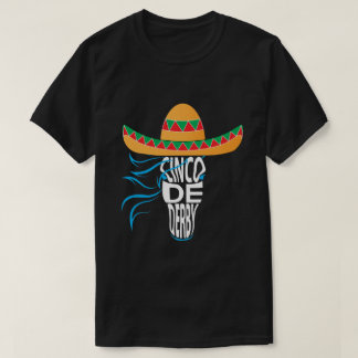 derby shirt/ cinco de berby t-shirt/ horse race T-Shirt