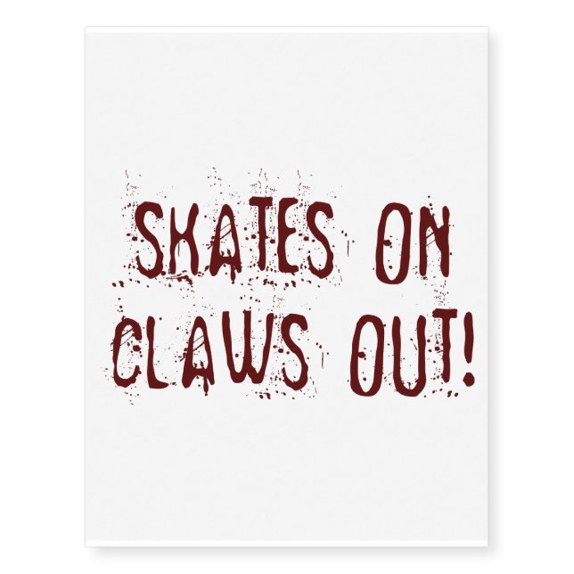 Derby: Skates on, claws out tattoo (Front)