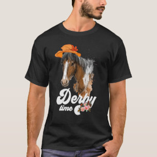 Derby Time 2022 Horse Racing Derby Dress Horses Ha T-Shirt