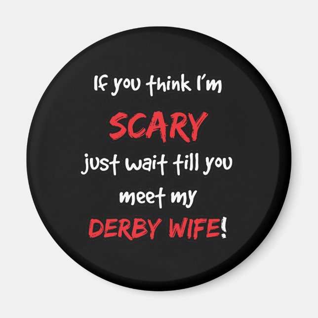 Derby Wife Magnet (Front)