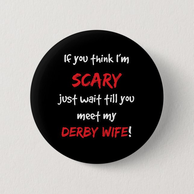 Derby Wife Pinback Button (Front)