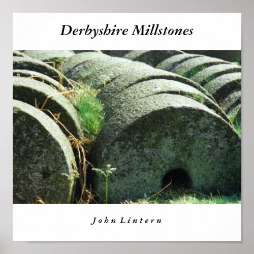 Derbyshire Millstones J o h  Poster