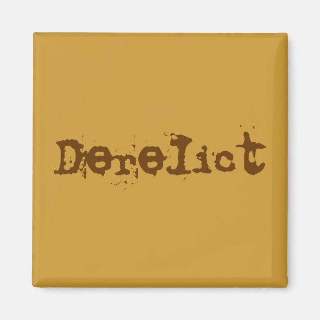 Derelict Magnet (Front)