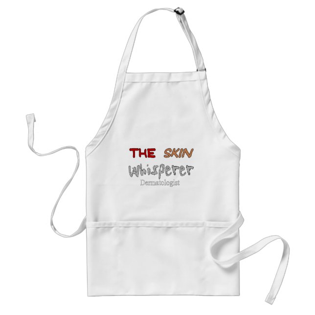Dermatologist Gifts The Skin Whisperer Adult Apron (Front)