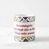 Dermatologist medical pun doctor pattern gift