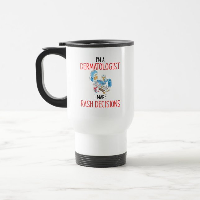 Dermatologist Travel Mug (Left)