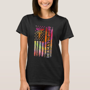 Dermatologist US Flag Dermatology Dermatologists_1 T-Shirt