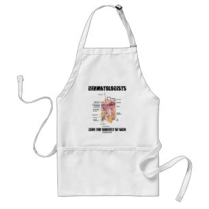 Dermatologists Love The Subject Of Skin Adult Apron