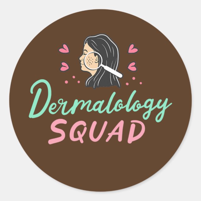 Dermatology Dermatologist Skin Doctor  Classic Round Sticker (Front)