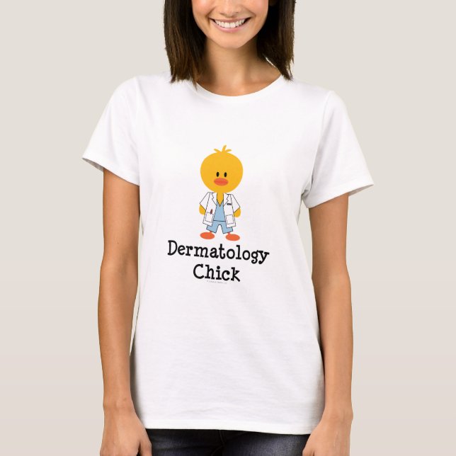 DermatologyChick T-Shirt (Front)