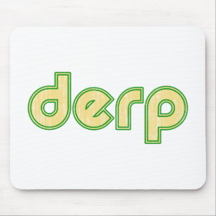 Derp 1 mouse pad