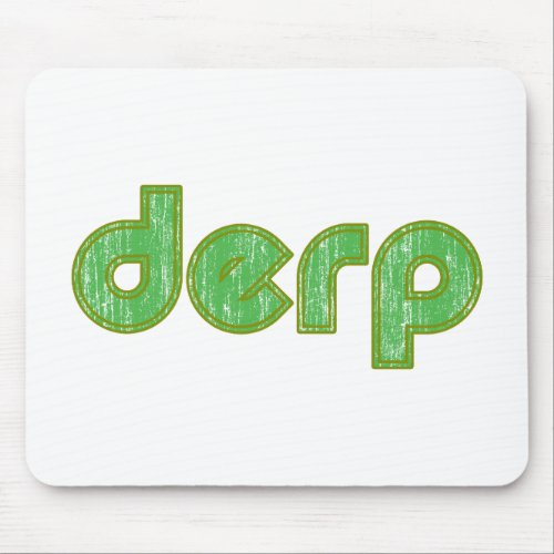 Derp 2 mouse pad